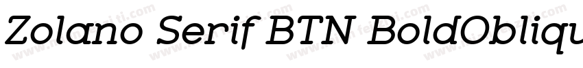 Zolano Serif BTN BoldOblique字体转换
